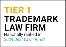 Best Law Firms Tier 1 Trademark Law Firm 2024