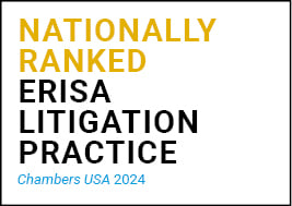 Chambers USA 2022 Leading ERISA Litigation Practice