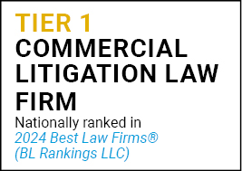 US News Best Lawyers 2021 Tier 1 Commercial Litigation Law Firm