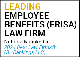 US News Best Lawyers 2024 Leading Employee Benefits (ERISA) Law Firm