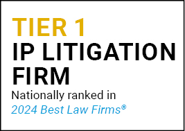 US News Best Lawyers 2024 Tier 1 IP Litigation Firm