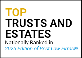 US News Best Lawyers 2024 Top Trusts & Estates Law Firm