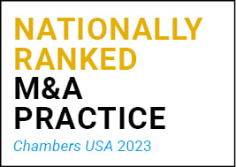 Chambers USA Nationally Ranked M&A Practice