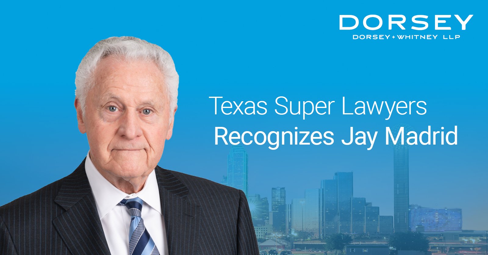 Texas Super Lawyers Recognizes Jay Madrid