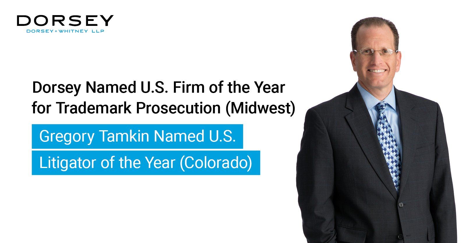 Dorsey Named U.S. Firm Of The Year For Trademark Prosecution (Midwest ...