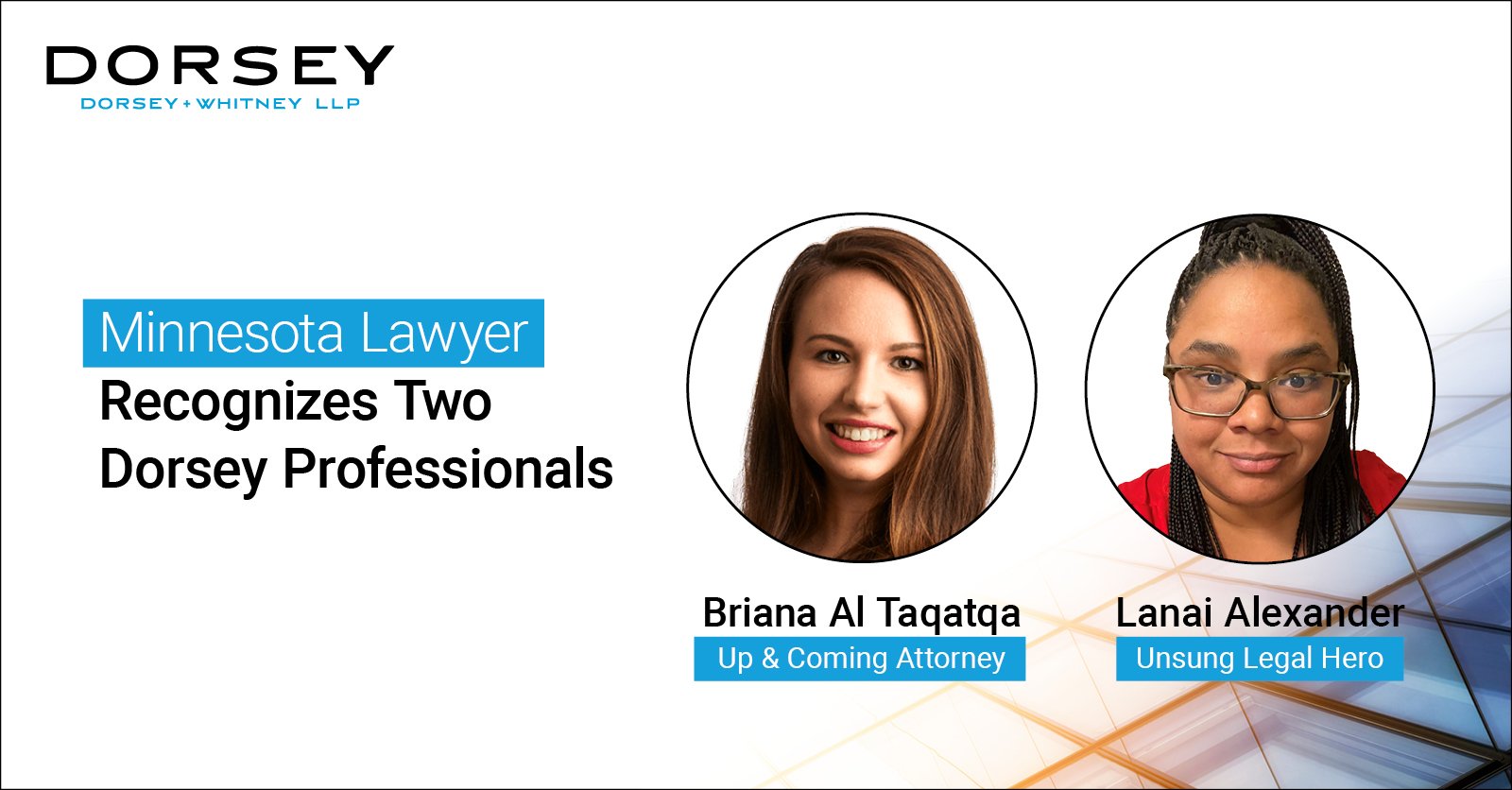 Briana Al Taqatqa and Lanai Alexander recognized in Minnesota Lawyer