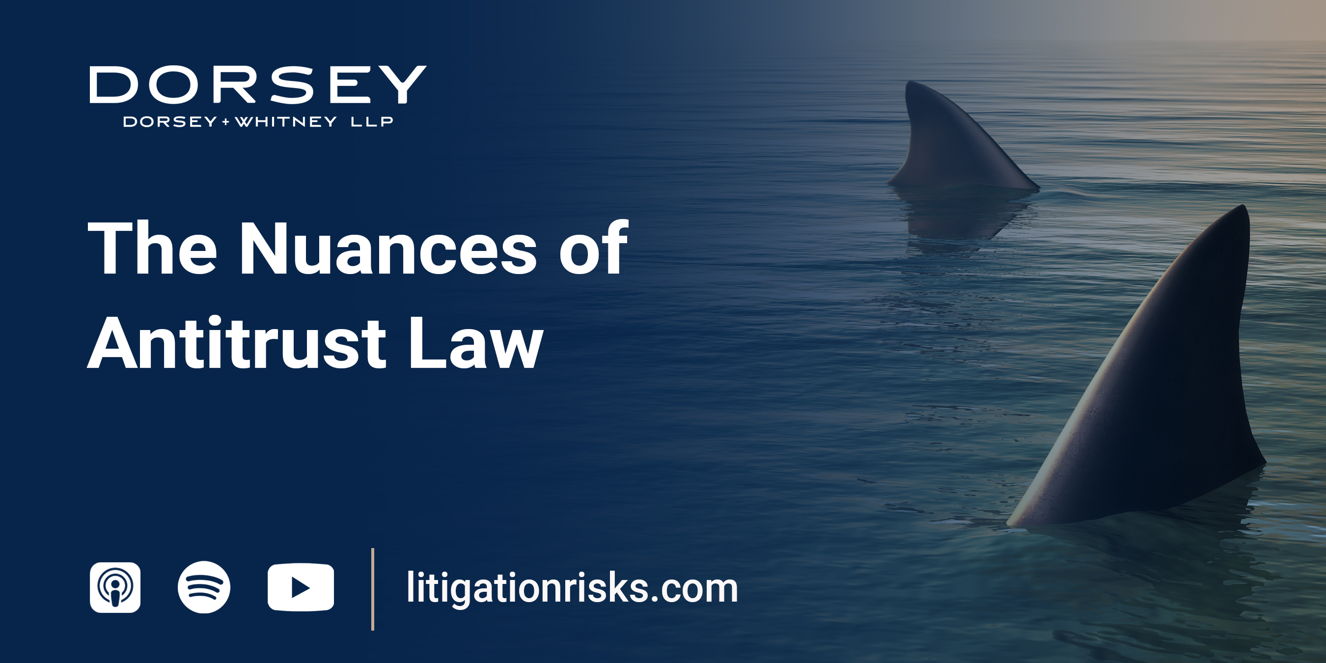 SharkCast The Nuances of Antitrust Law